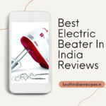 5 [Best] South Indian Recipes For Long Travel