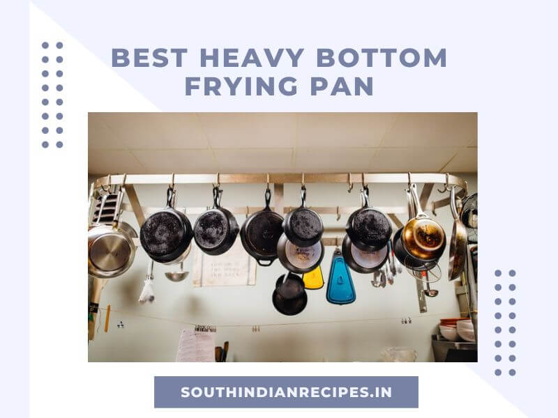 Best Heavy Bottom Frying Pan