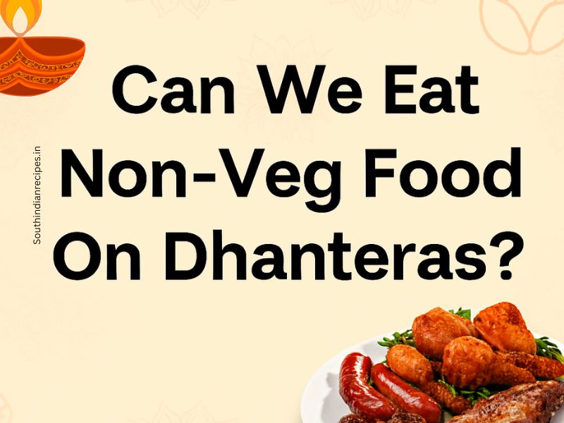 Can We Eat Non Veg on Dhanteras?