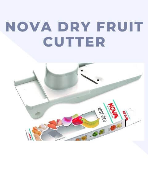 Nova Dry Fruit Cutter