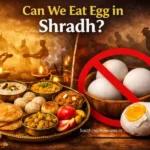 What Not to Eat During Shradh | Shradh Food Rules & Sattvik Guide